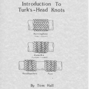 Book - Introduction to Turks Head Knots - Tom Hall