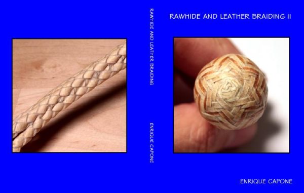 Book - Rawhide & Leather Braiding II - Enrique Capone